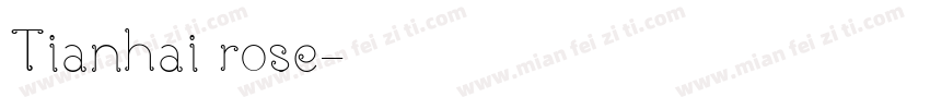 Tianhai rose字体转换